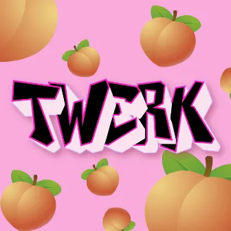 Twerk by Axel Mendoza