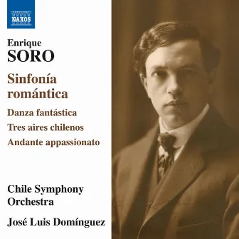 Soro: Sinfonía romántica by Enrique Soro