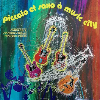 Piccolo et Saxo à Music City by André Popp