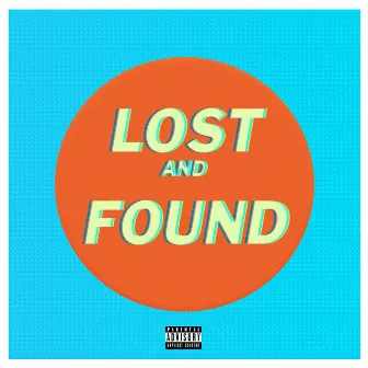 Lost and Found by As of Late