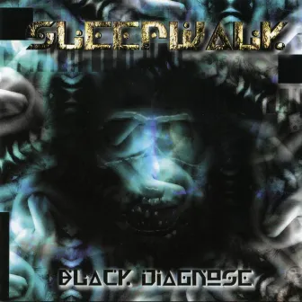 Black Diagnose by Sleepwalk