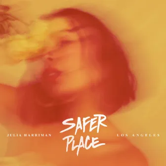 Safer Place by Julia Harriman