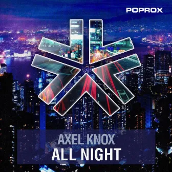 All Night by Axel Knox