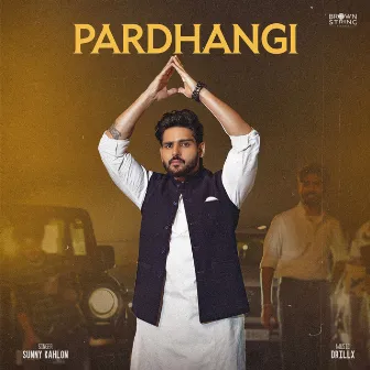 Pardhangi by Sunny Kahlon