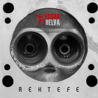 Rektefe by Yasak Helva