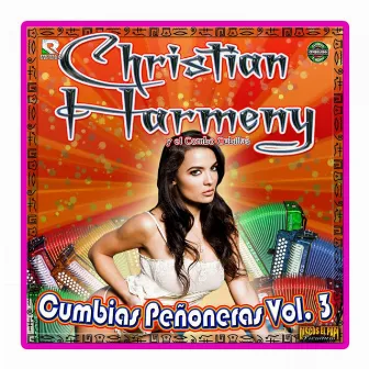 Cumbias Peñoneras, Vol. 3 by Christian Harmeny