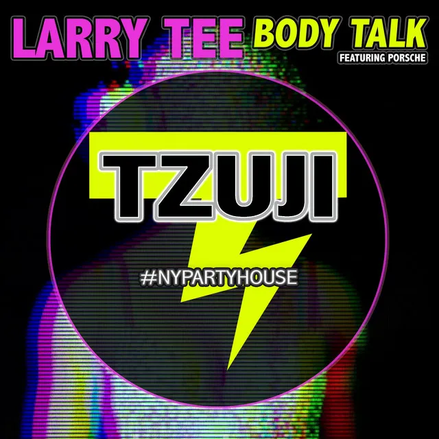 Body Talk (#Nypartyhouse Mix)