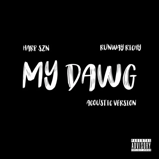 My Dawg (Acoustic Version)