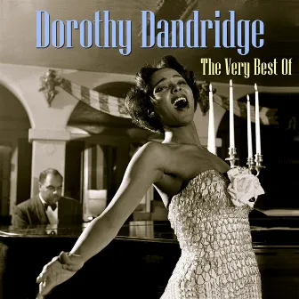 The Very Best of Dorothy Dandridge by Dorothy Dandridge