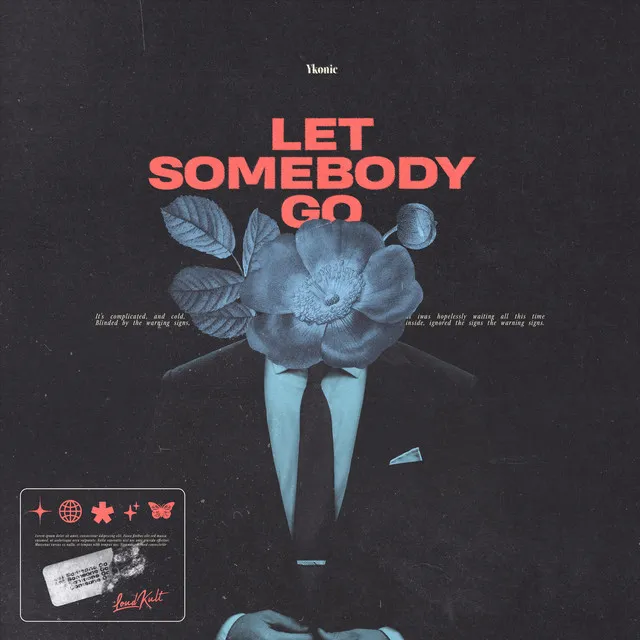 Let Somebody Go