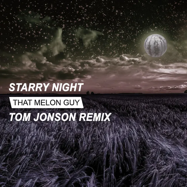 Starry Night - Tom Jonson Remix