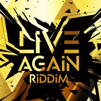 Live Again Riddim by Keshav