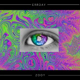 Errday by Zooy