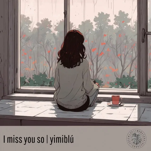 I miss you so