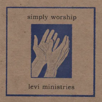 Simply Worship by Rich Smith