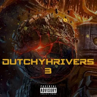 DUTCHYHRIVERS 3 by Dutch Richmond