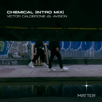 Chemical (Intro Mix) by Victor Calderone