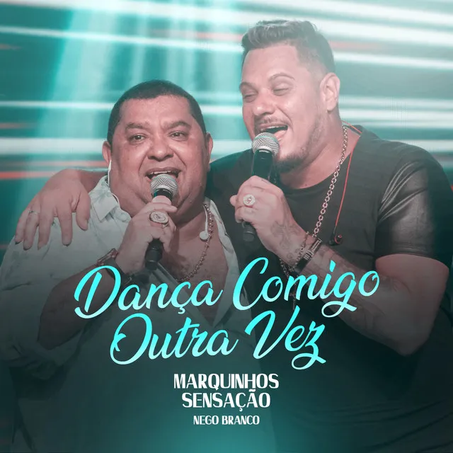 Dança Comigo Outra Vez - Ao Vivo