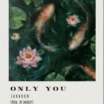 Only You by Smokey