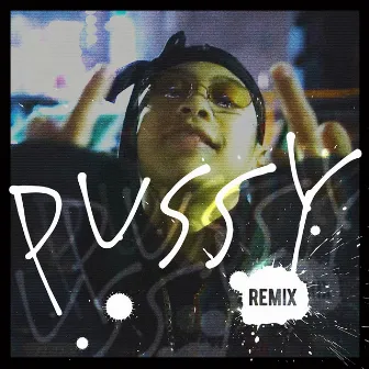 Pussy (Remix) by 太郎忍者