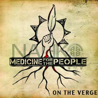 ON THE VERGE by Nahko And Medicine For The People