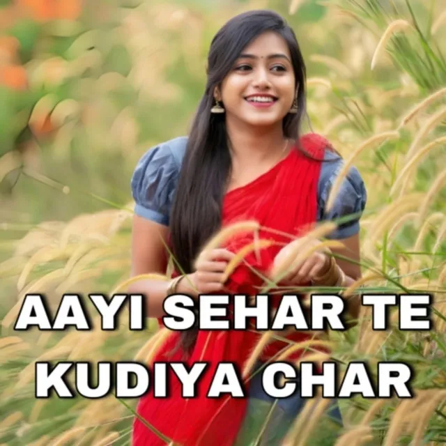 Aayi Sehar Te Kudiya Char - Remix