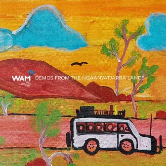 Demos from the Ngaanyatjarra Lands by Wam_music