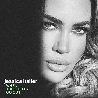 When the Lights Go Out by Jessica Haller