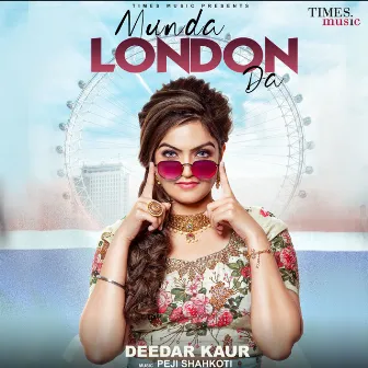 Munda London Da - Single by Deedar Kaur