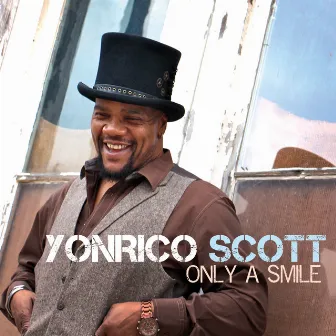 Only a Smile by Yonrico Scott