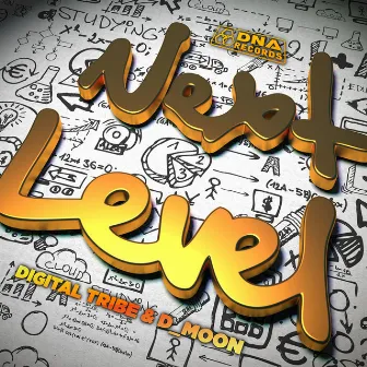 Next Level by Digital Tribe