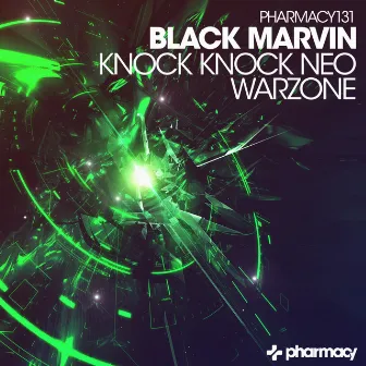 Knock Knock Neo / Warzone by Black Marvin