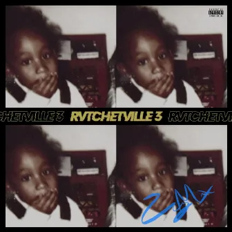 Ratchetville 3 by Zimmy Moon