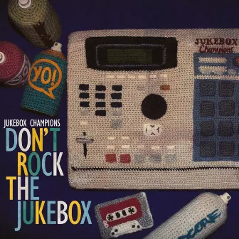 Don't Rock the Jukebox by JUKEBOX CHAMPIONS