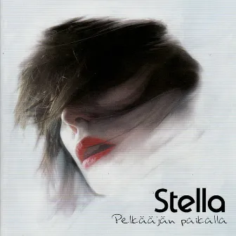 Pelkääjän paikalla by Stella