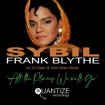 All The Places We Will Go (Radio Edits) by Frank Blythe