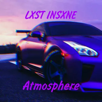 Atmosphere by LXST INSXNE