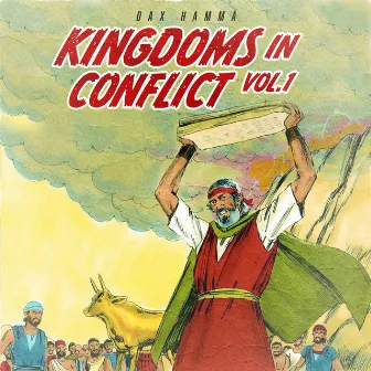 Kingdoms In Conflict (Vol. 1) by Dax Hamma