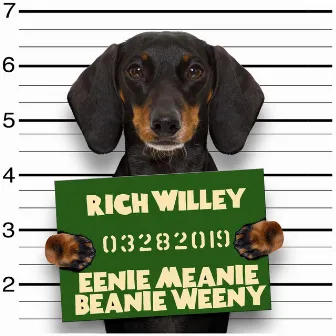 Eenie Meanie Beanie Weeny by Rich Willey