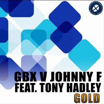 Gold (feat. Tony Hadley) by Johnny F