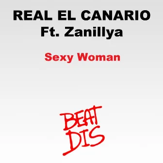 Sexy Woman by Real El Canario