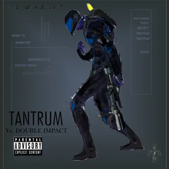 Vs. Double Impact by Tantrum