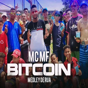 Bitcoin by MC MF