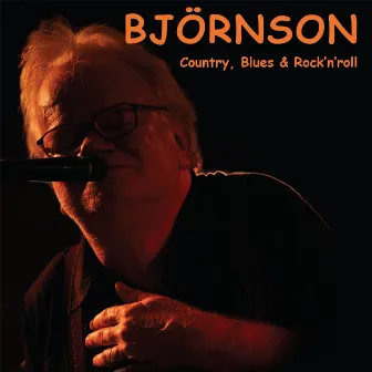 Country, Blues & Rock N' Roll by BJÖRNSON