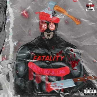 FATALITY by A$T