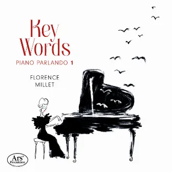 Key Words: Piano parlando, Vol. 1 by Florence Millet