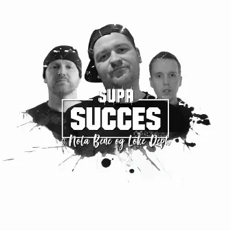 Succes by supa