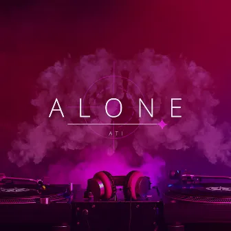 Alone by Ati