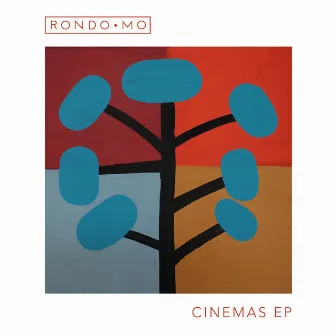 Cinemas - EP by Rondo Mo