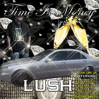 Time Is Money by LushT3